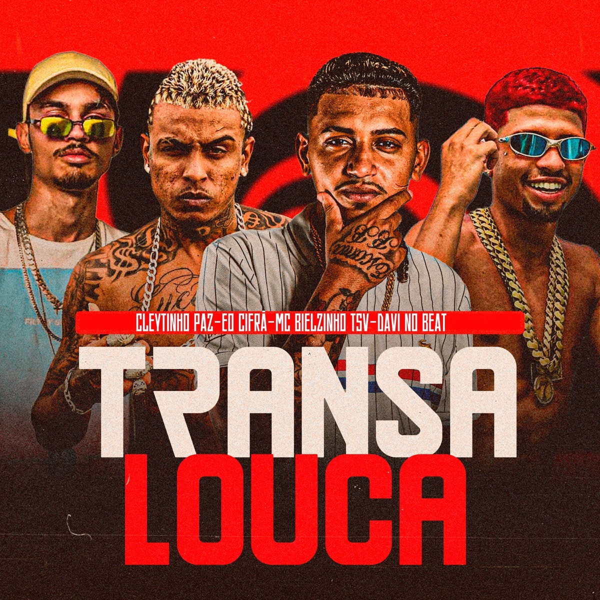 Transa Louca (feat. Davi no beat) - Single by Cleytinho Paz, Eo Cifrão & Mc Bielzinho Tsv album cover