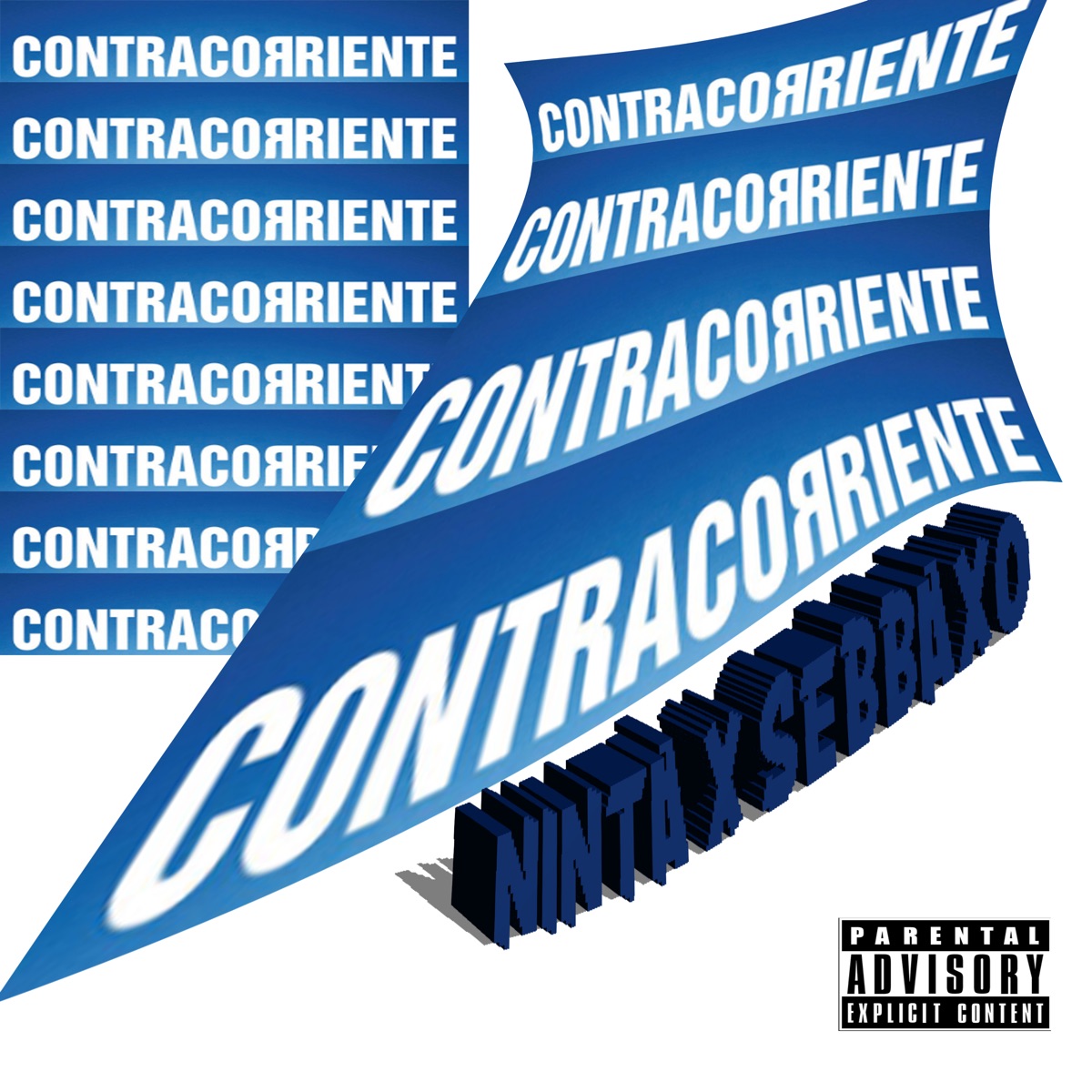 Contracorriente - Single by Ninta & Sebbaxo album cover