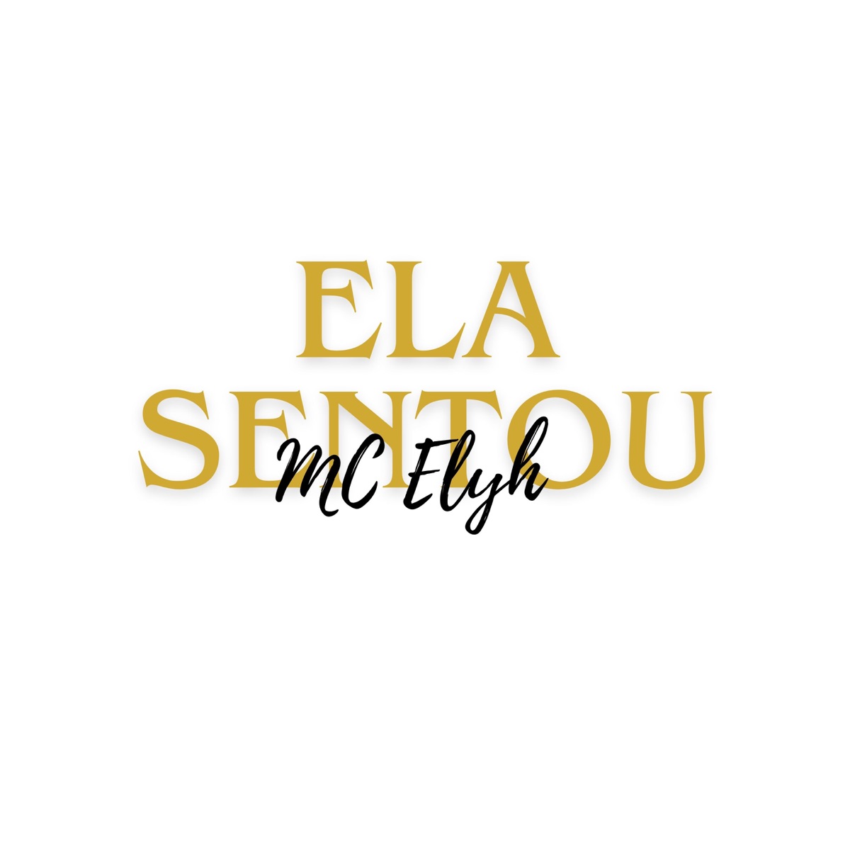 Ela Sentou - Single by MC Elyh, WP & Next Records album cover