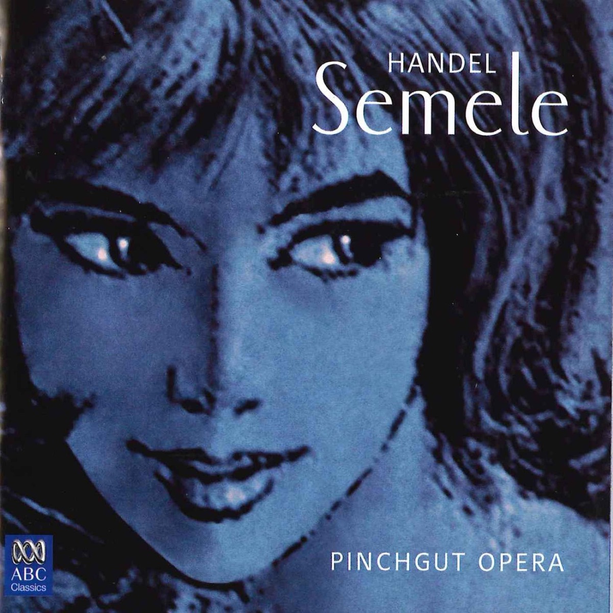 Pinchgut Opera - Handel: Semele by Sirius Ensemble, Antony Walker & Pinchgut Opera album cover