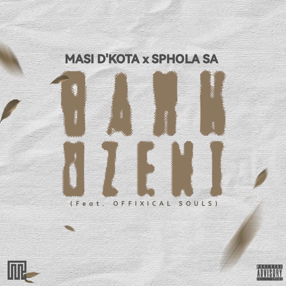 Bakhuzeni (feat. Offixial Souls & Sphola SA) - Single by Masi D'Kota album cover