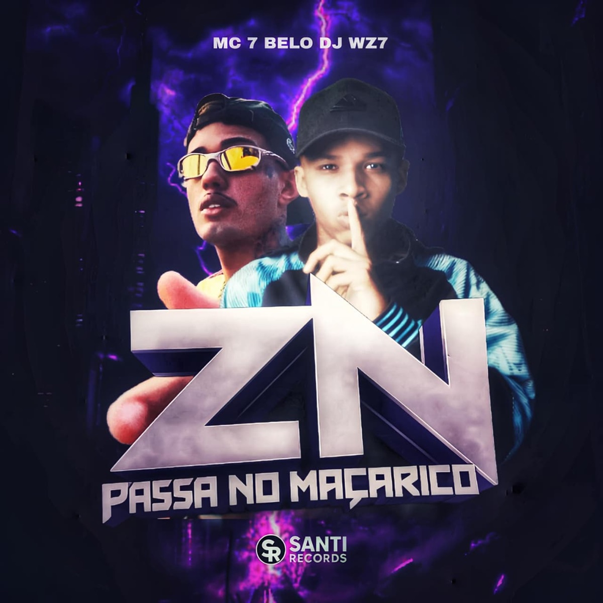 ZN Passa No Maçarico - Single by DJ WZ7 & Mc 7 Belo album cover