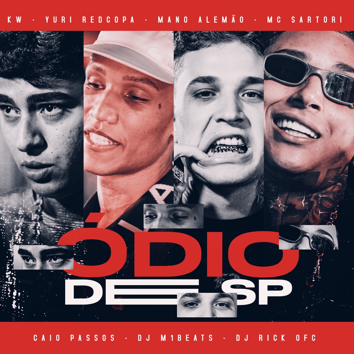 Ódio de Sp (feat. MC Sartori, Dj Rick Ofc & DJ M1beats) - Single by Kw, Yuri Redicopa, Mano Alemão & Caio Passos album cover