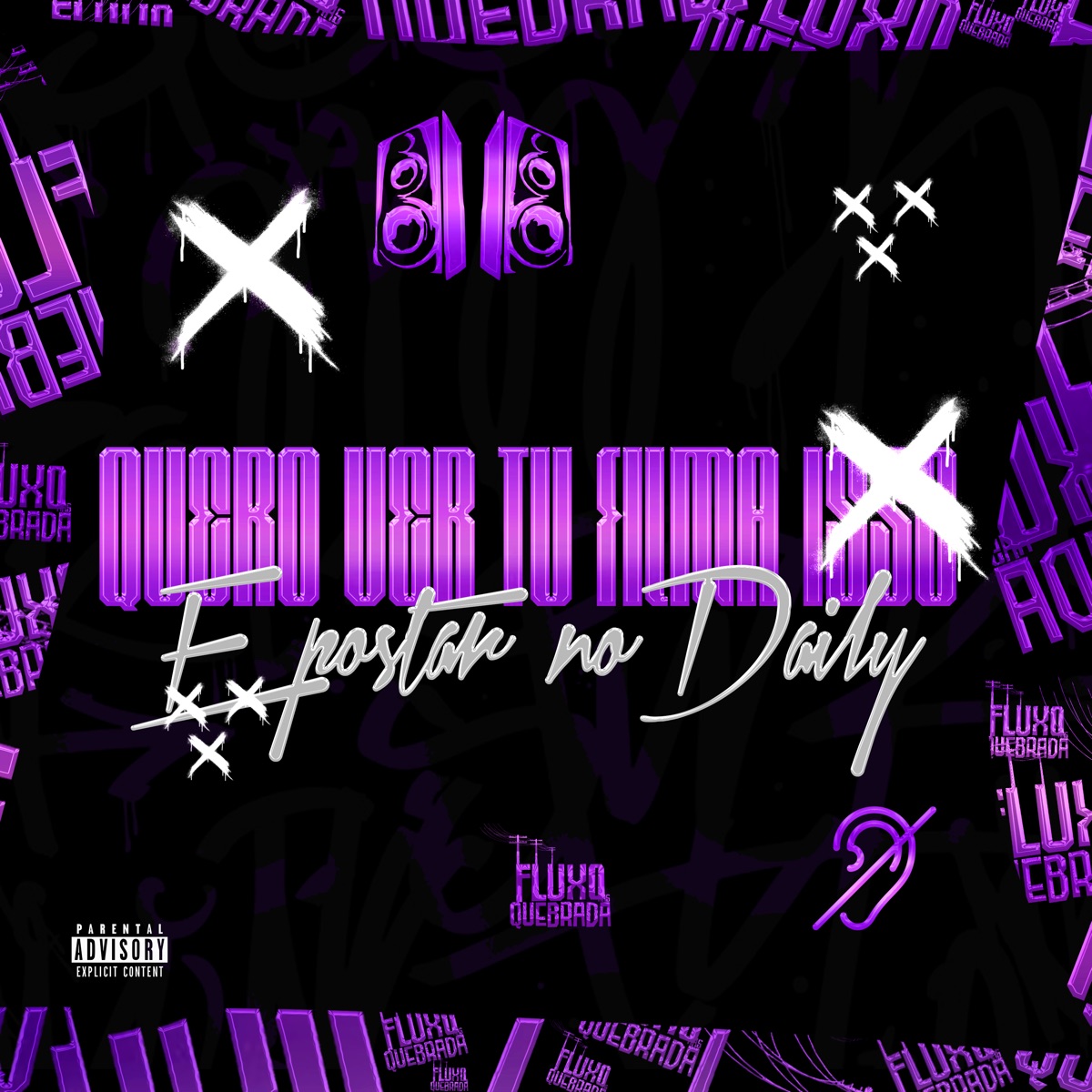 Quero Ver Tu Filma Isso e Postar no Daily - Single by MC TH, Mc India, RAPHAANJOS & DJ Batatão album cover
