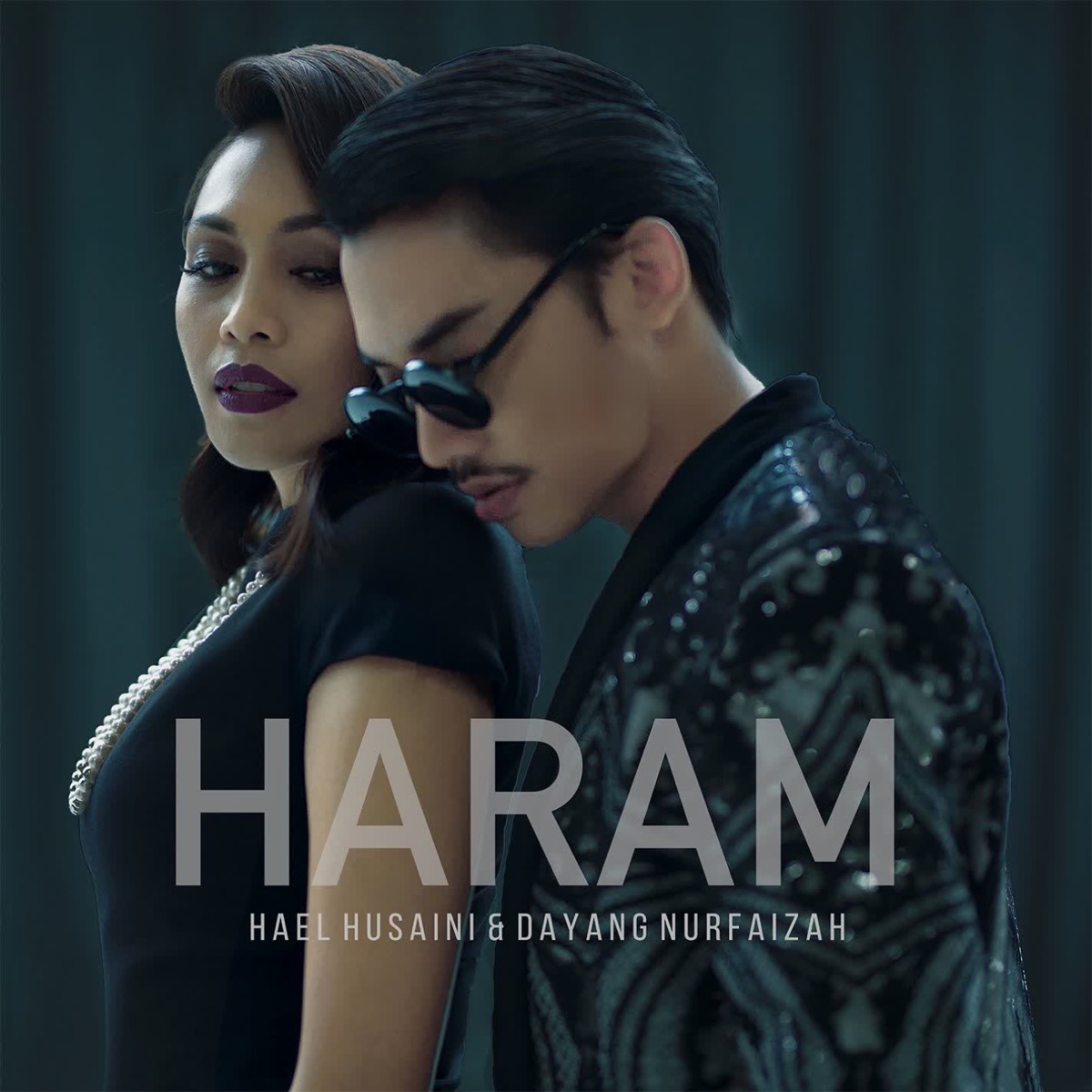 Haram - Single by Dayang Nurfaizah & Hael Husaini album cover