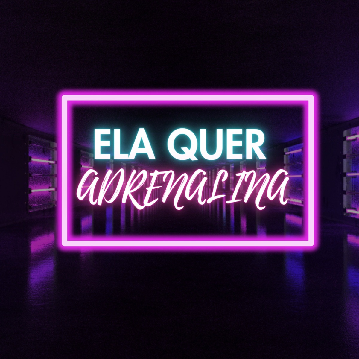 Ela Quer Adrenalina - Single by MC MENOR J album cover