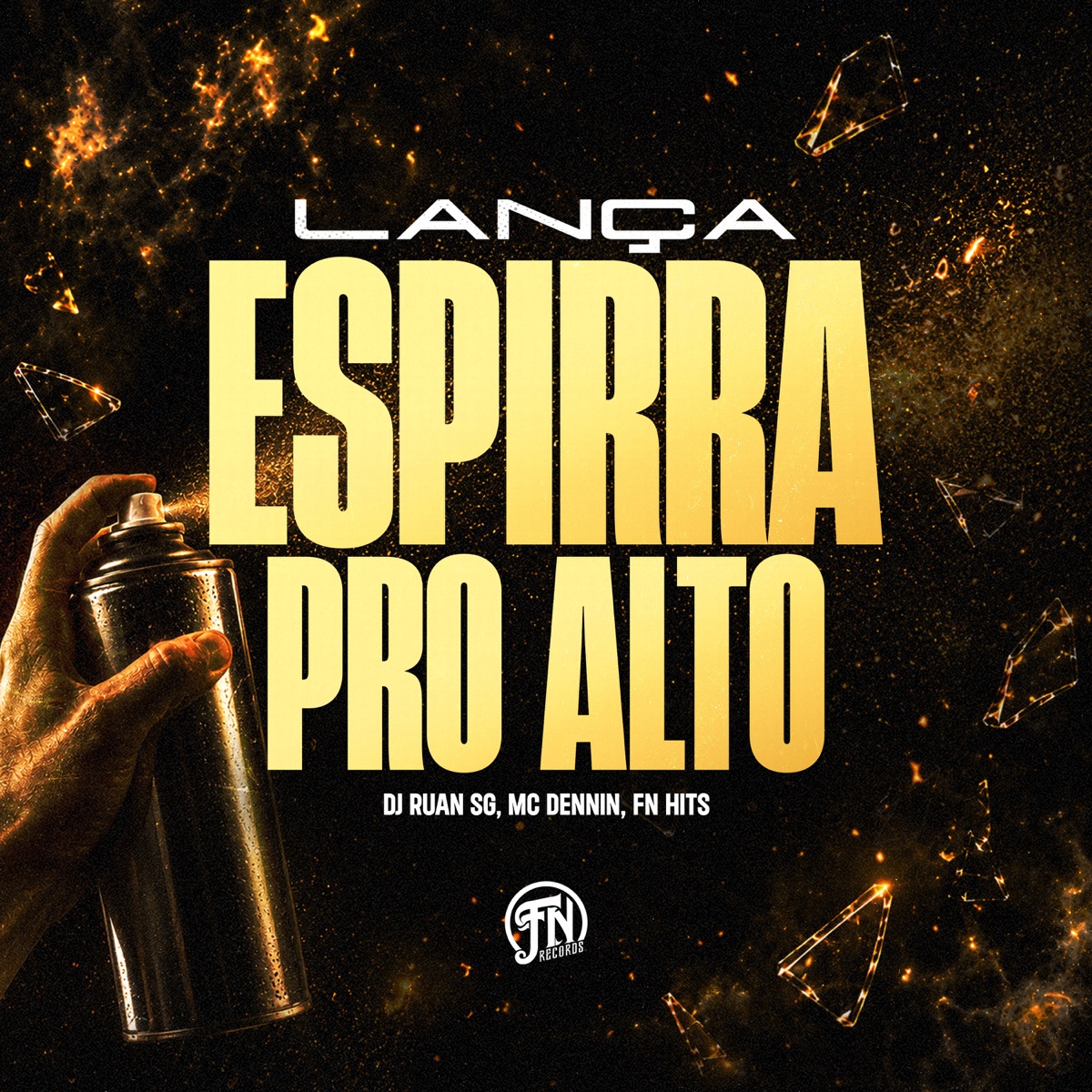 Lança Espirra pro Alto - Single by MC Dennin album cover