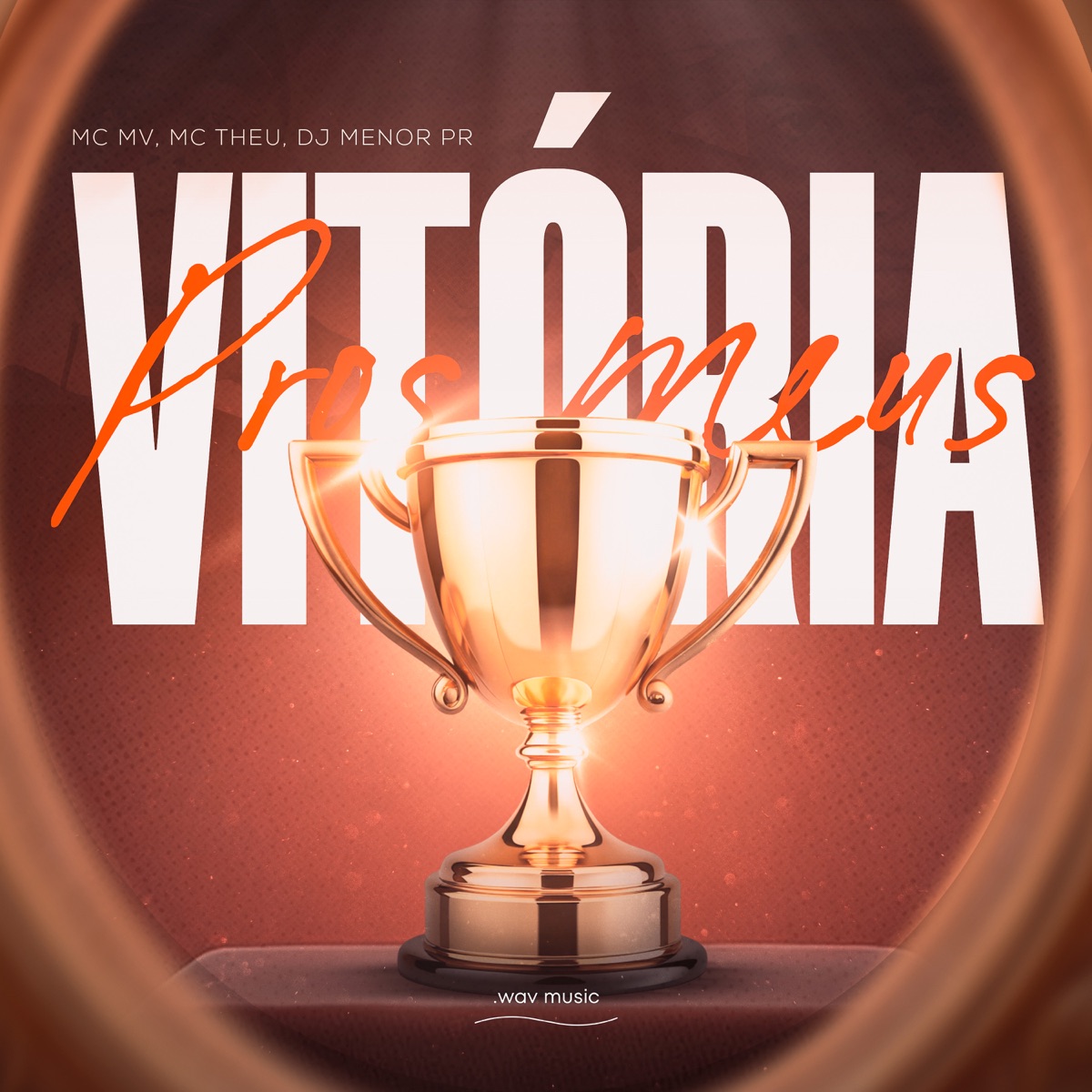 Vitória Pros Meus - Single by MC MV, MC Theu & Pironi album cover