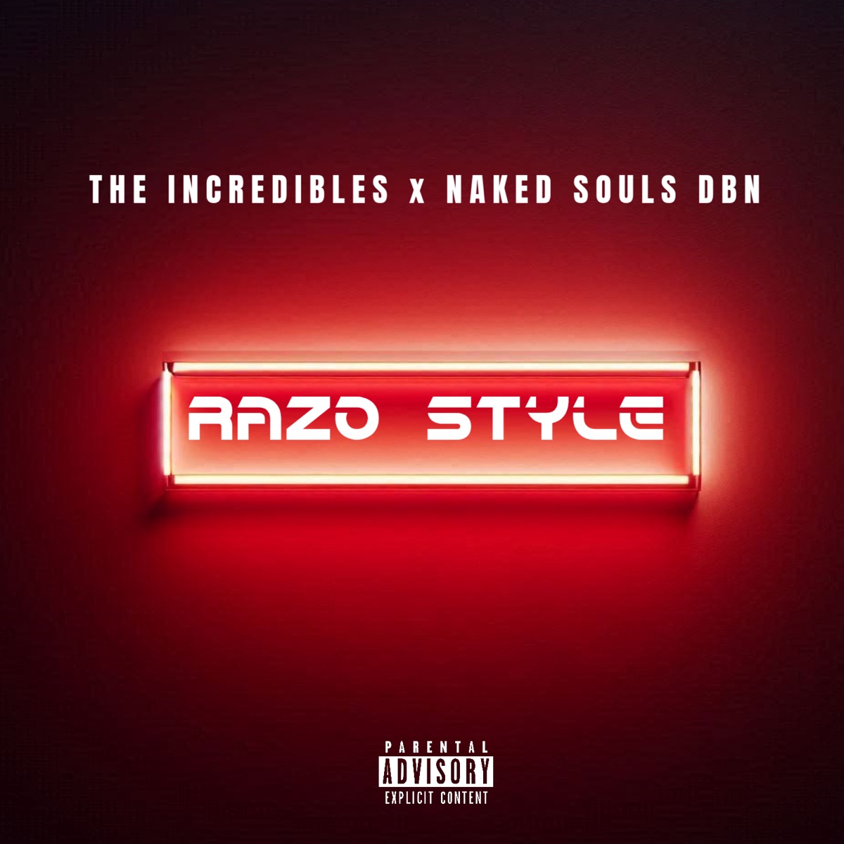 Razo Style - Single by The Incredibles & Naked Souls DBN album cover