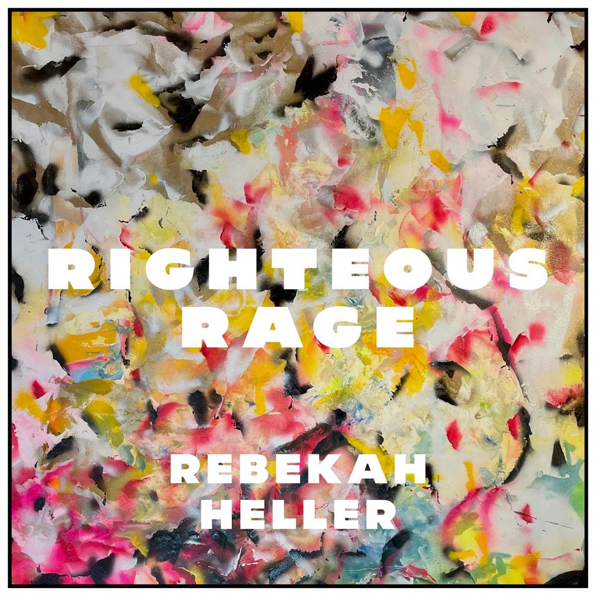 Righteous Rage by Rebekah Heller album cover