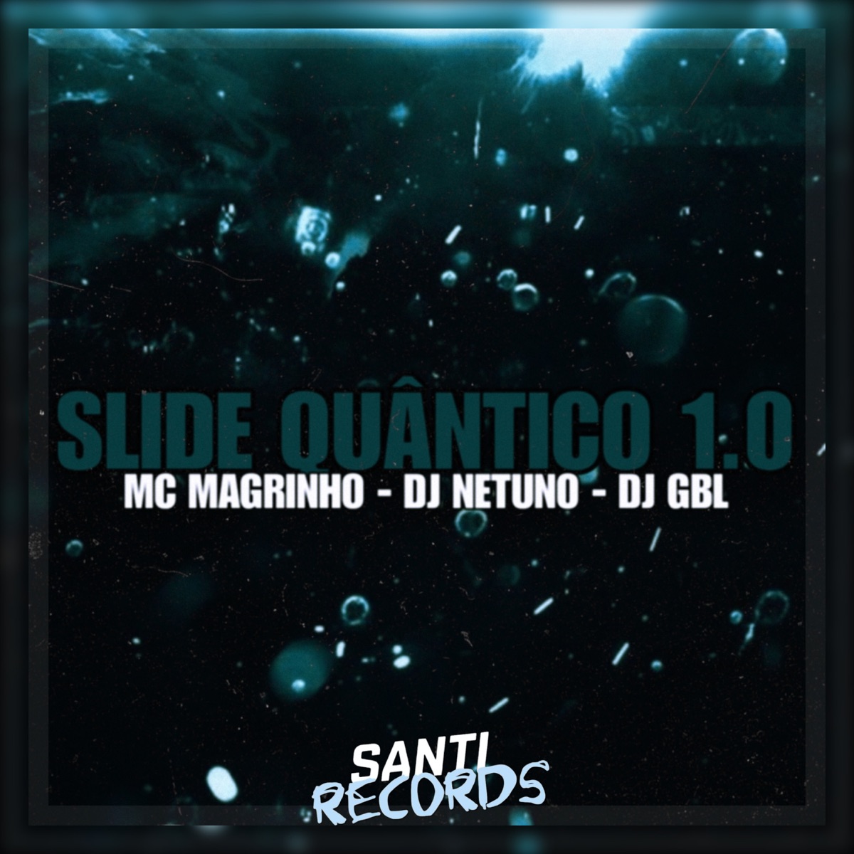 Slide Quântico 1.0 - Single by DJ N3TUNO, Mc Magrinho & DJ GBL album cover