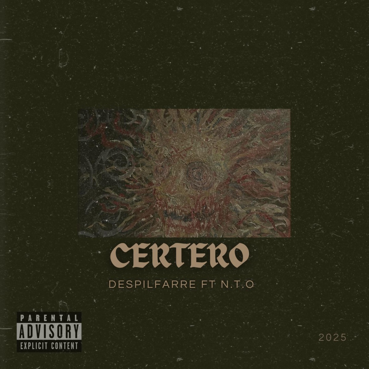Certero (feat. N.T.O) - Single by Despilfarre album cover