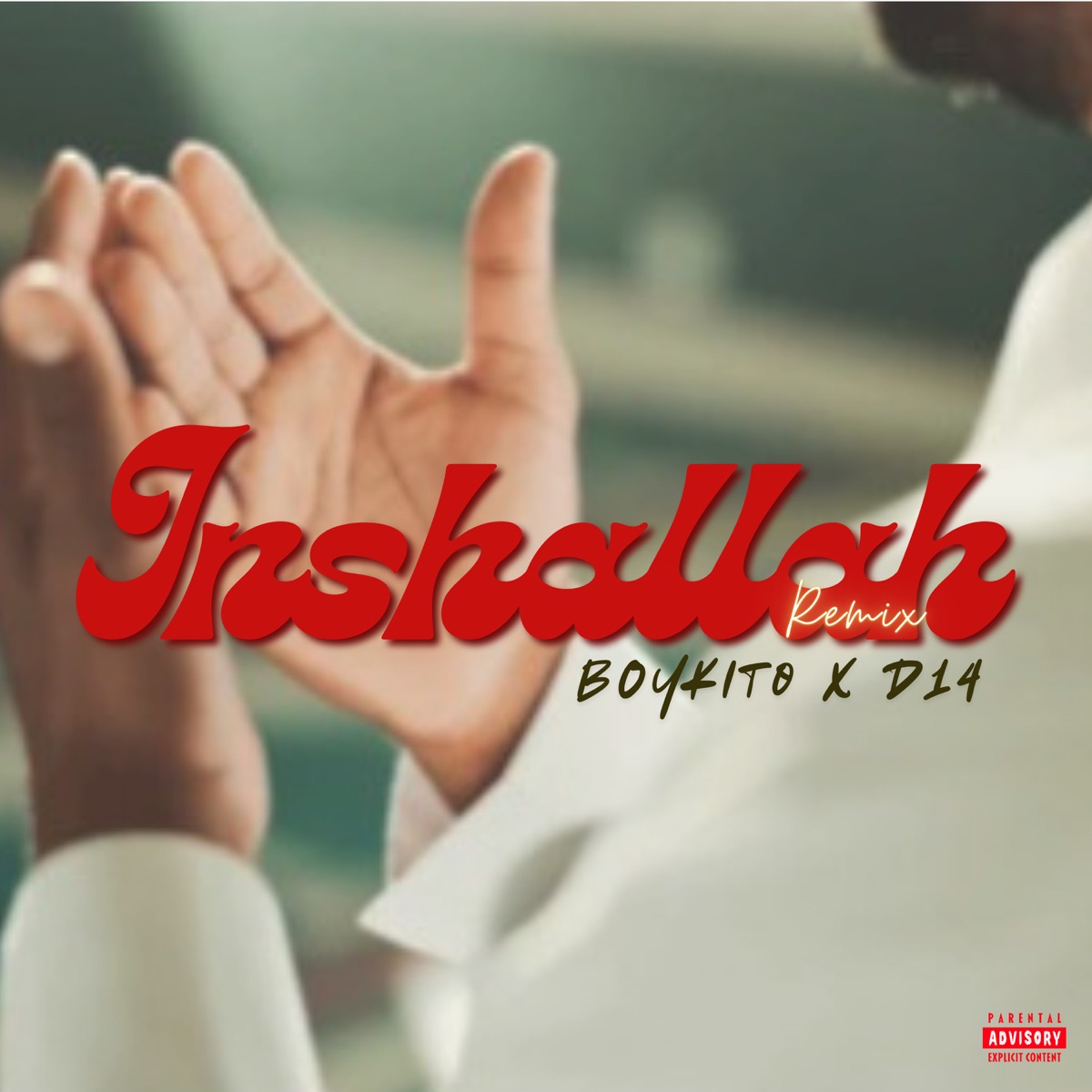 Inshallah (II) - Single by Boykito & D14 album cover