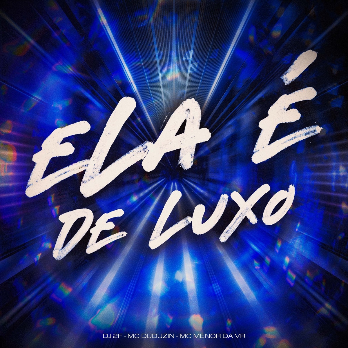 Ela É de Luxo - Single by Mc Menor Da VR, MC Duduzin & DJ 2F album cover