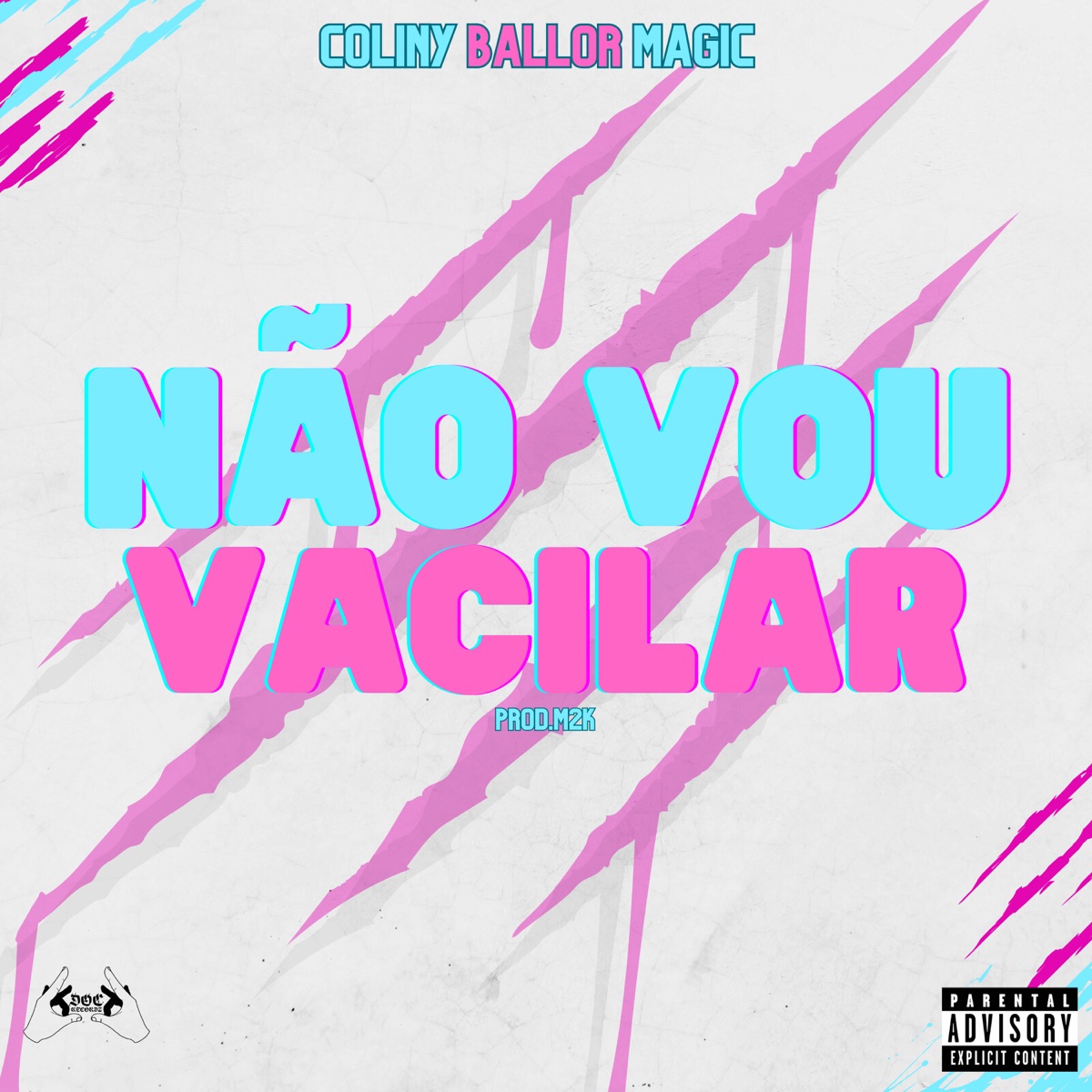 Não Vou Vacilar - Single by Coliny, BALLOR & Magic album cover