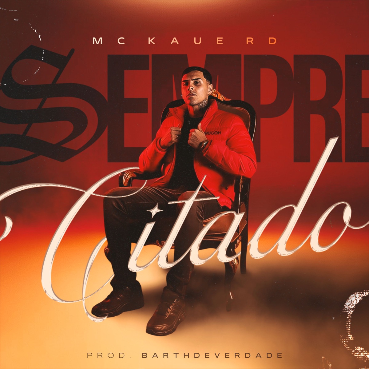 Sempre Citado - Single by MC KAUE RD album cover