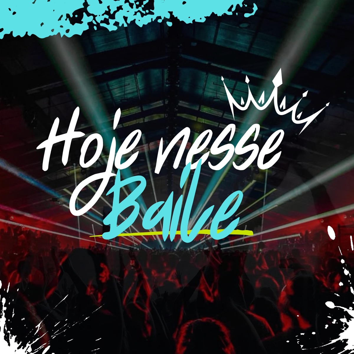 Hoje Nesse Baile - Single by Dj Luan Gomes & Delleon album cover