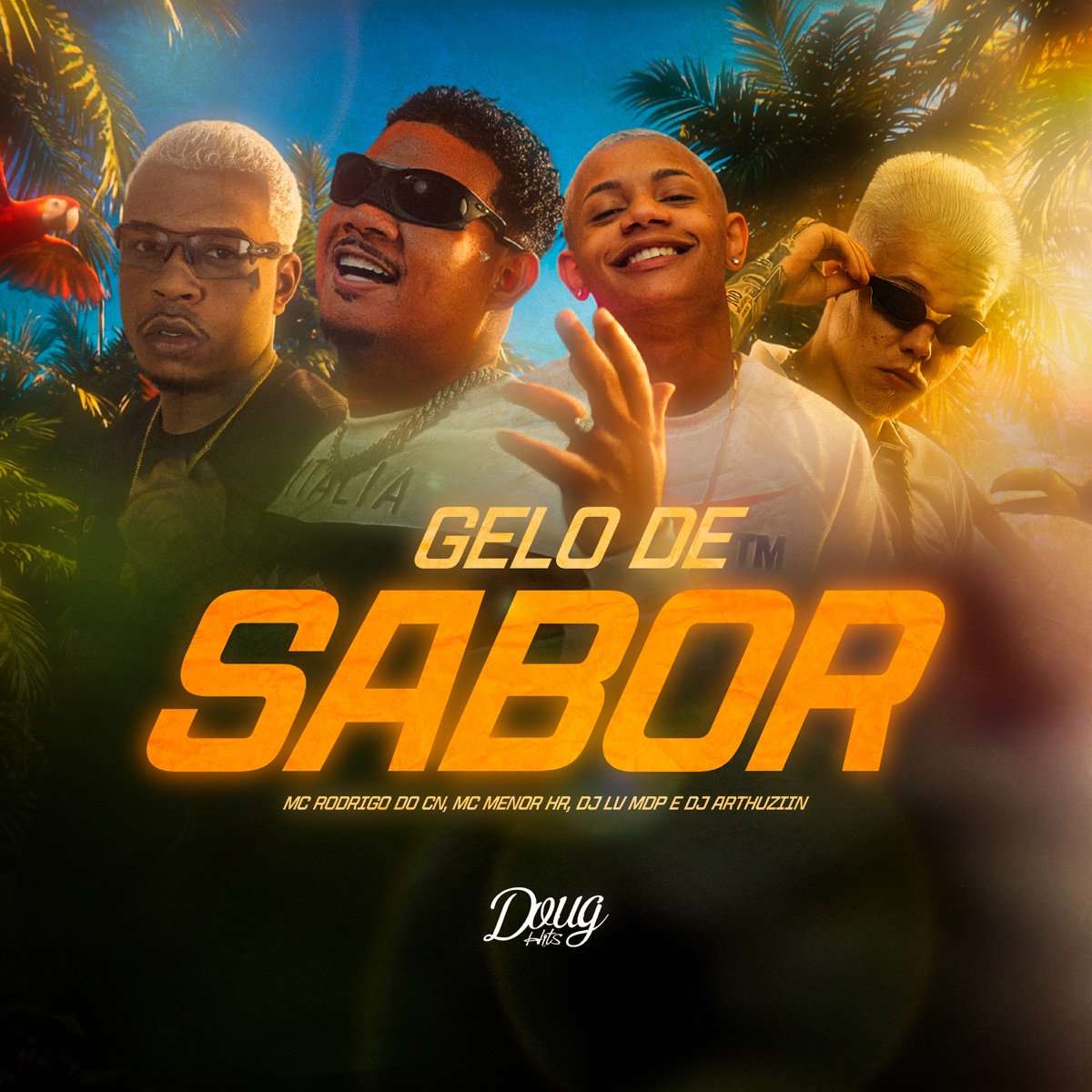 Gelo de Sabor - Single by Mc Rodrigo do CN & MC MENOR HR album cover
