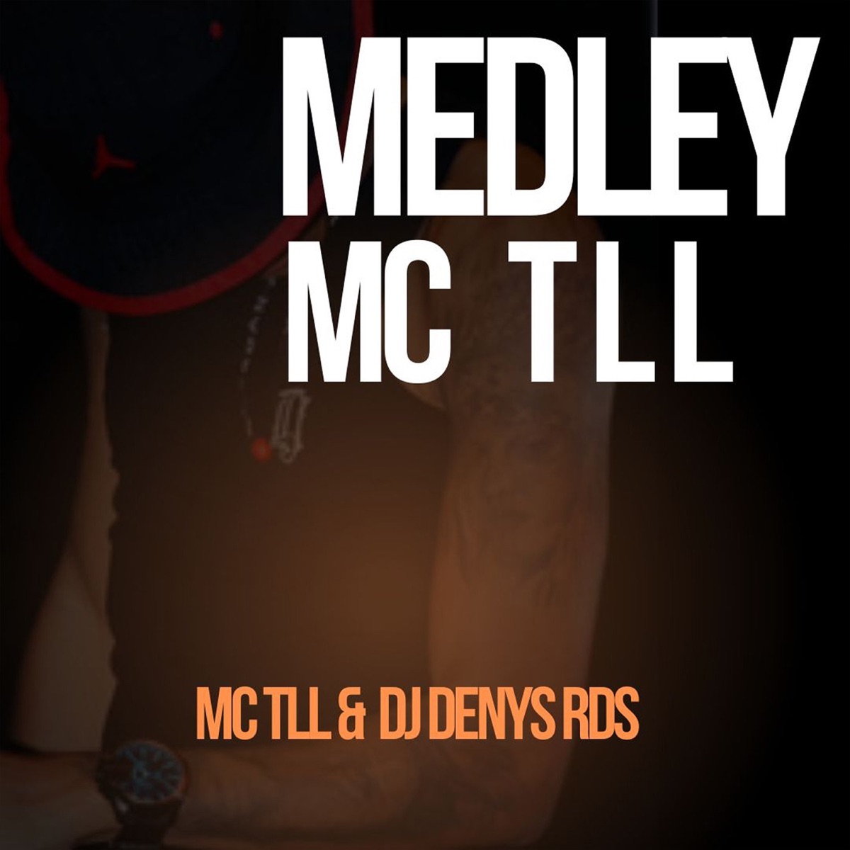 Medley MC T L L - Single by Mc TLL & DJ DenysRDS album cover