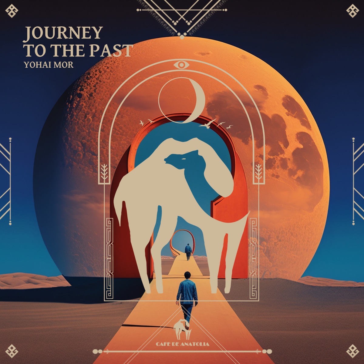 Journey to the Past - Single by Yohai Mor & Cafe De Anatolia album cover