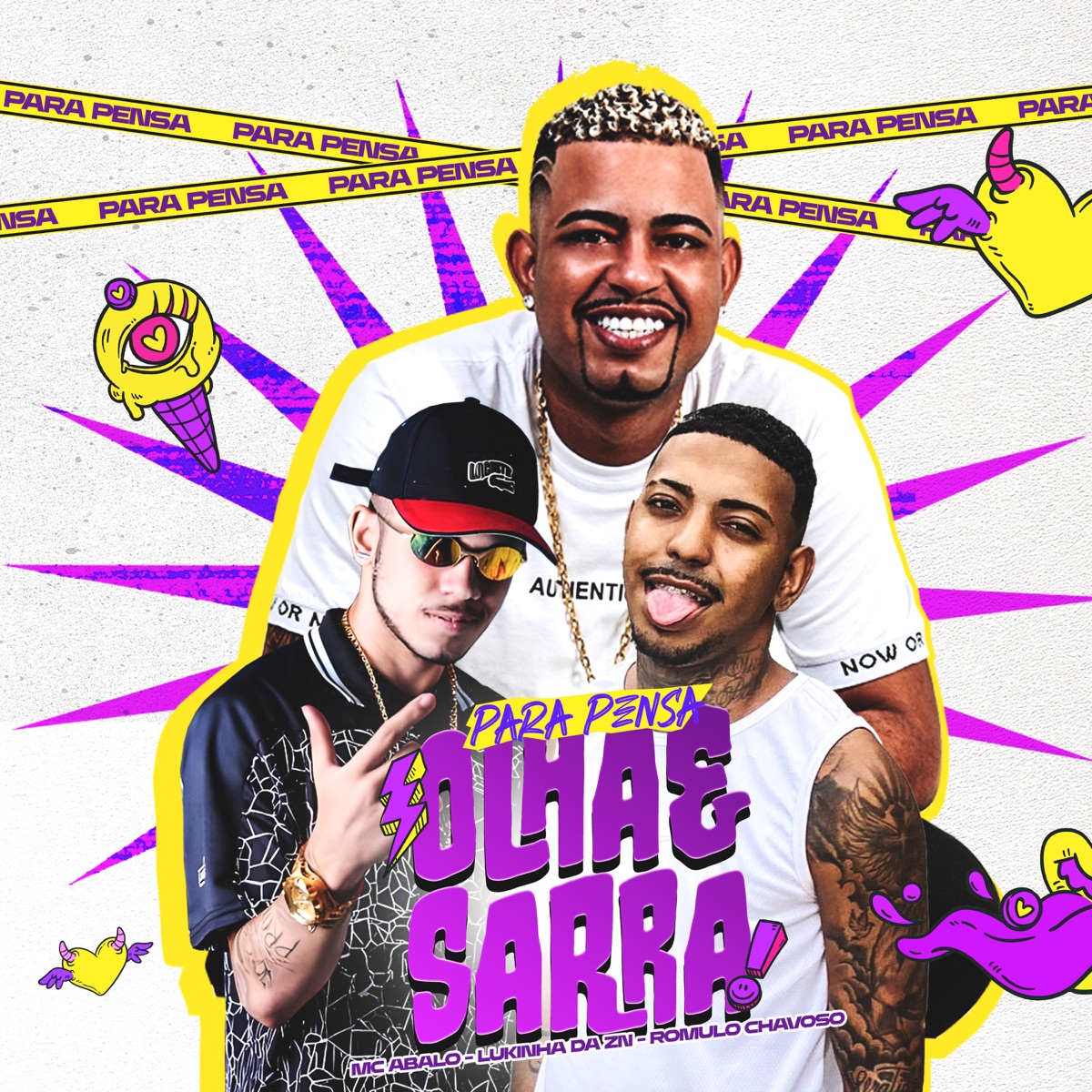 Para Pensa Olha & Sarra - Single by MC Abalo, Romulo Chavoso & Lukinhas Da Zn album cover