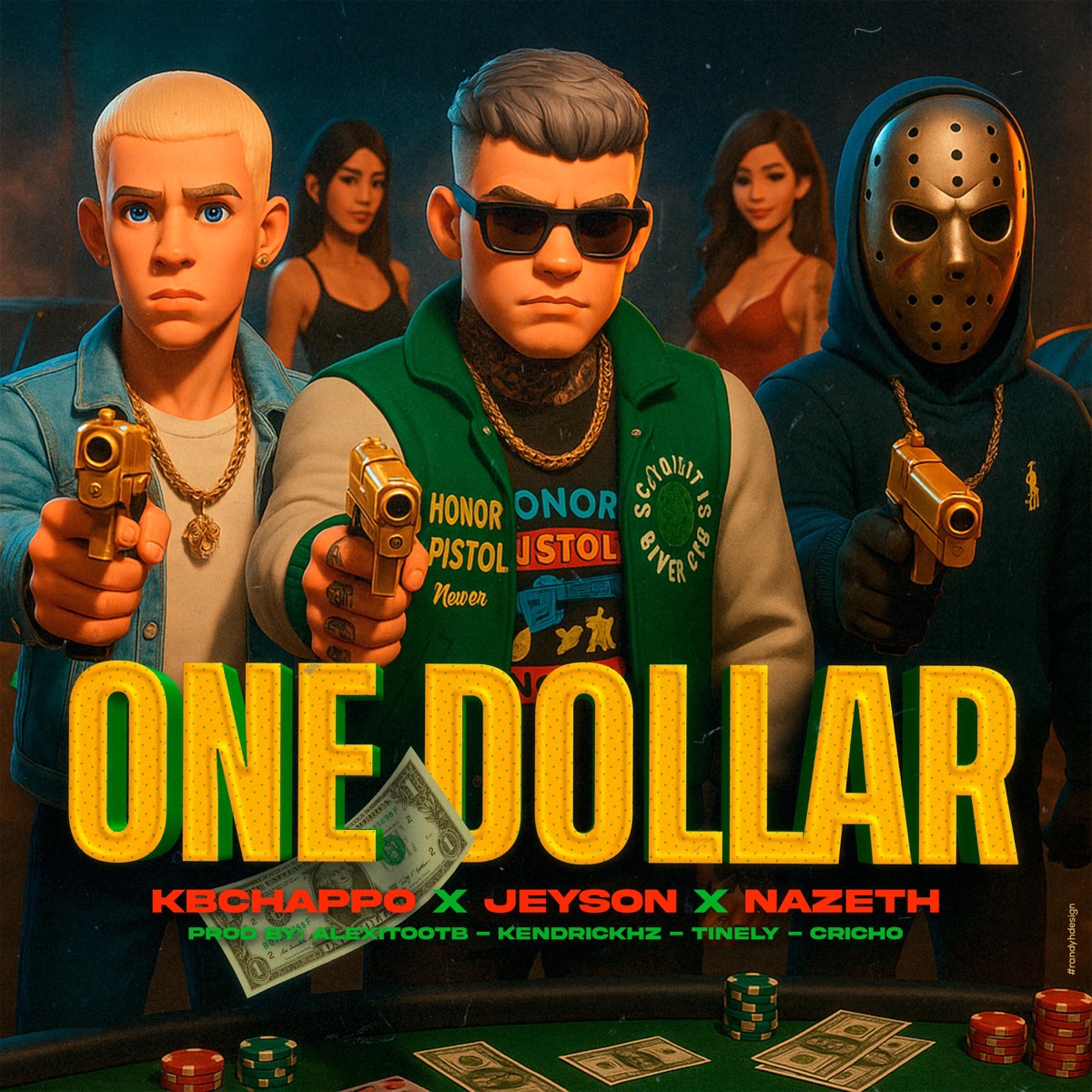 ONE DOLLAR - Single by Kbchappo, Jeyson & Nazeth album cover