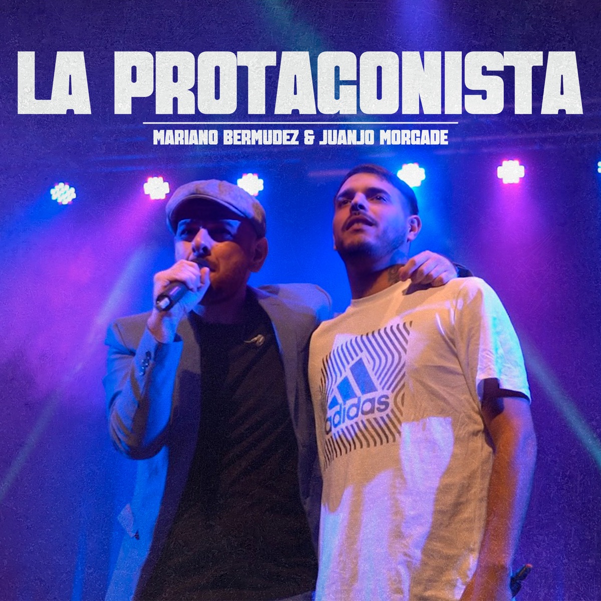 La Protagonista - Single by Mariano Bermudez & Juanjo Morgade album cover