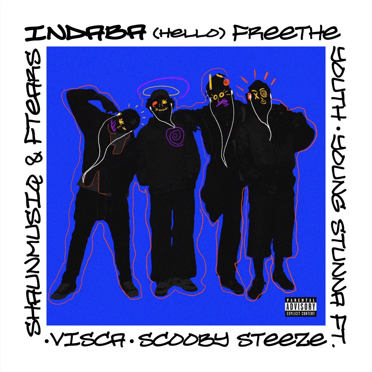 HELLO (INDABA) [feat. SCOOBY STEEZE, ShaunMusiQ & Ftears & Visca] - Single by FREE THE YOUTH & Young Stunna album cover
