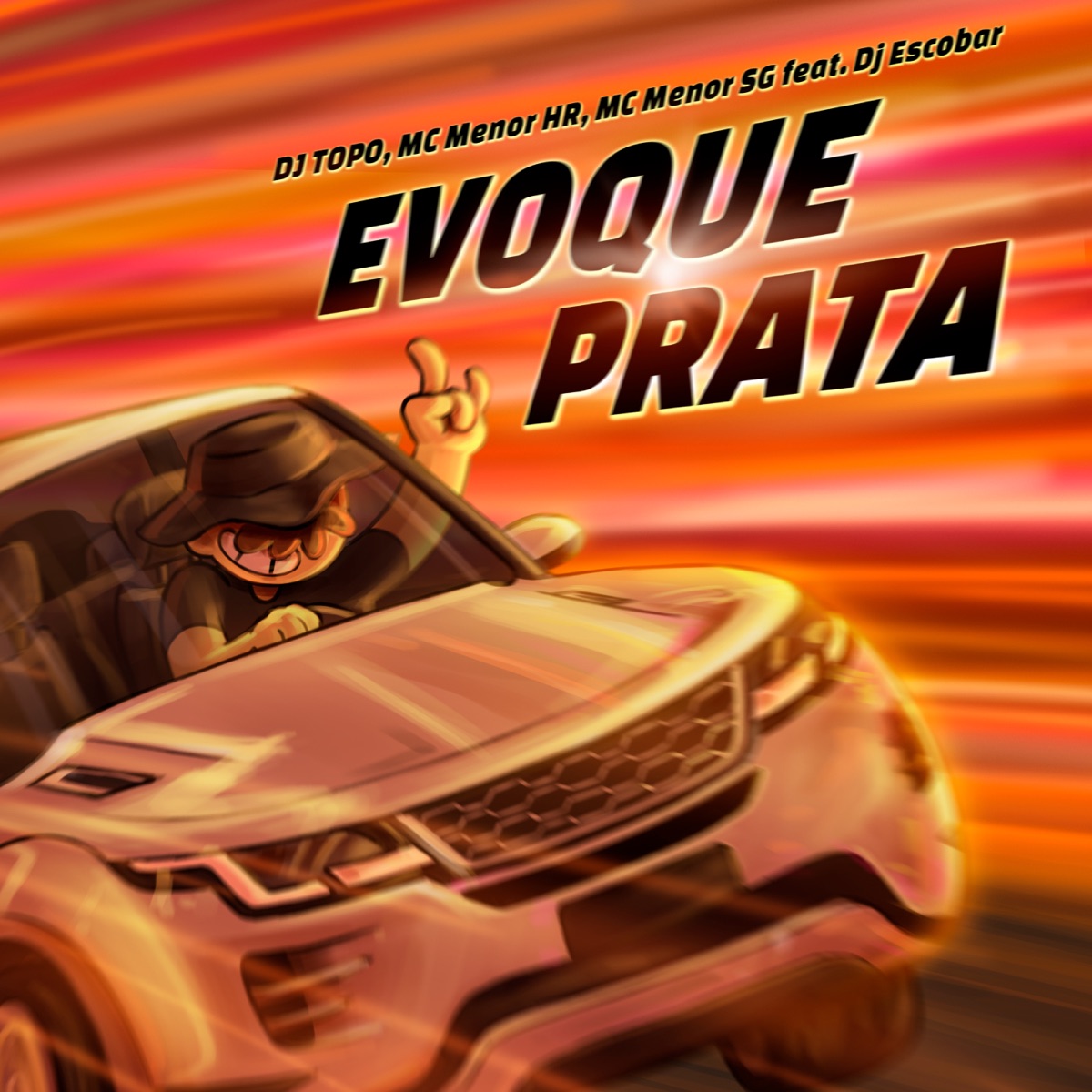 Evoque Prata (REMIX DJ TOPO) [feat. DJ ESCOBAR] - Single by MC MENOR HR, MC MENOR SG & DJ TOPO album cover