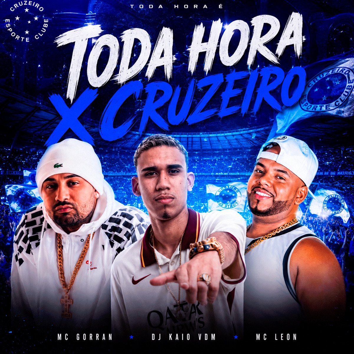Toda Hora X Cruzeiro - Single by Mc Gorran & Mc Leon album cover