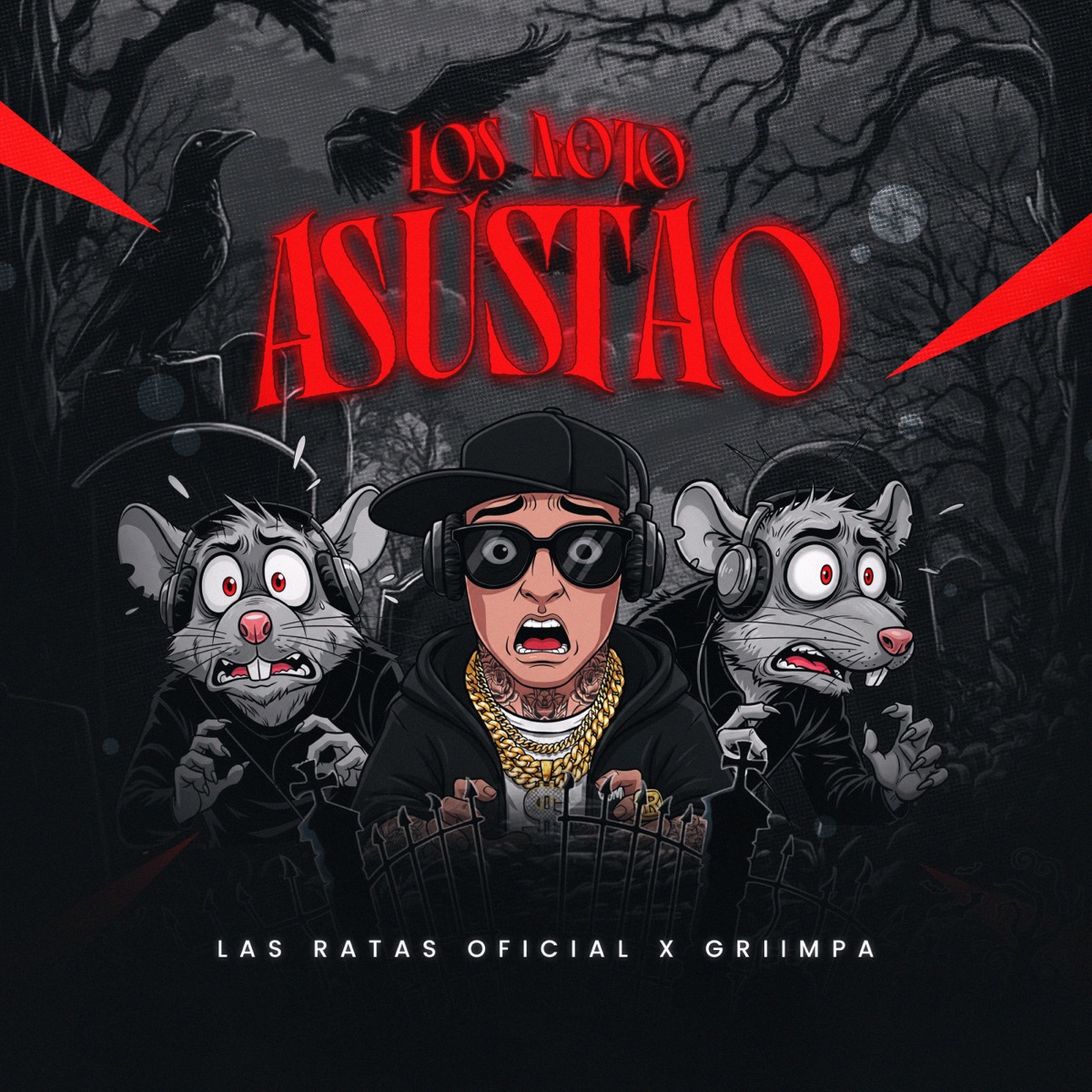 Los Noto Asustao - Single by Las Ratas Oficial & Griimpa album cover