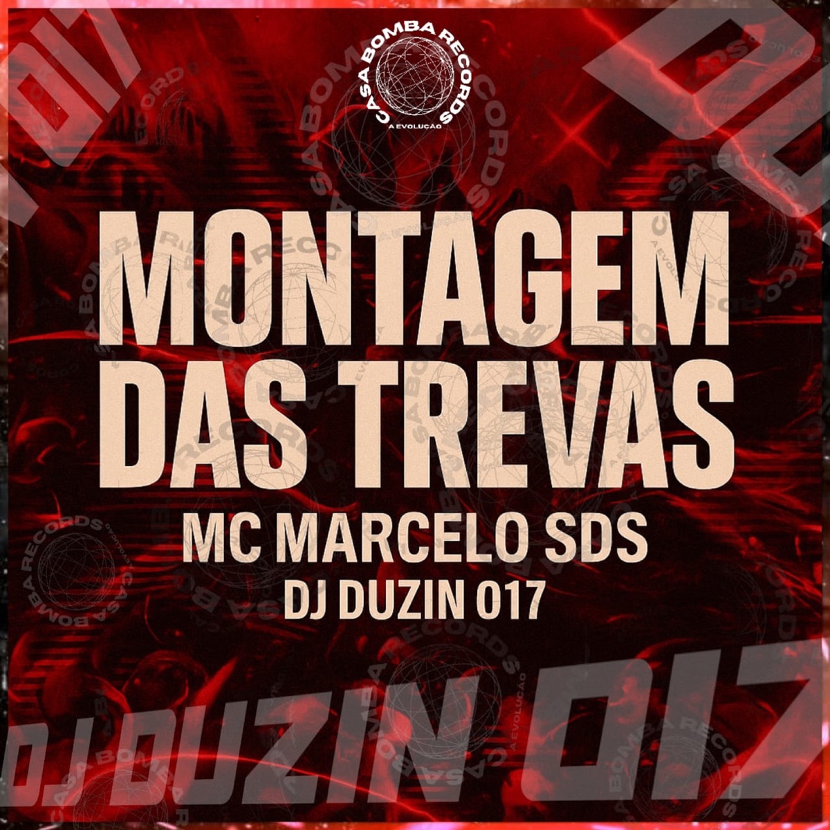 Montagem Das Trevas - Single by DJ DUZIN 017, Mc Marcelo SDS & Cbr Records album cover