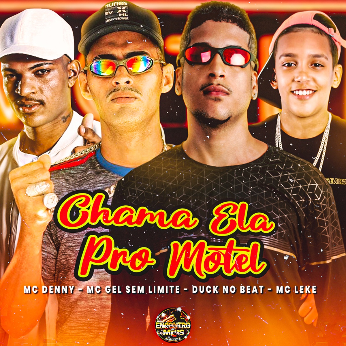 Chama Ela pro Motel (feat. Mc Denny) - Single by Duck no Beat, MC Leke & MC GEL SEM LIMITE album cover