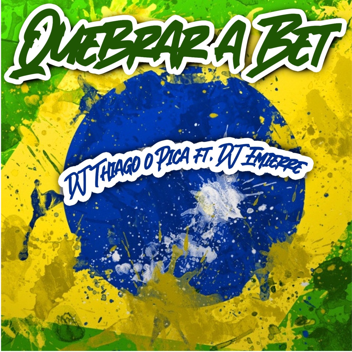 Quebrar a Bet - Single by DJ Thiago O Pica & DJ Emierre album cover