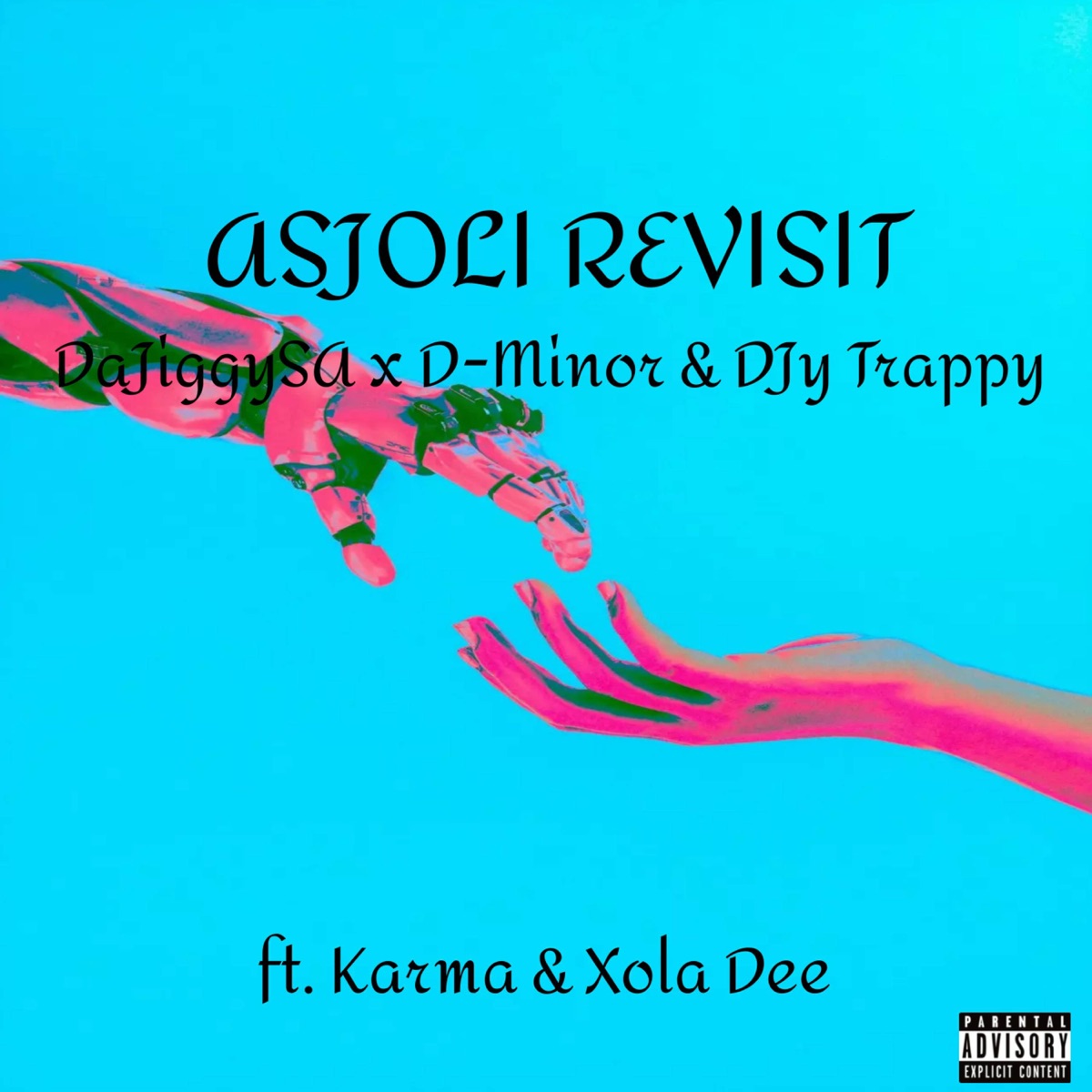 Asjoli Revisit (feat. Karma_Rsa & xoladee) - Single by DaJiggySA, D-Minor 053 & DjyTrappy album cover