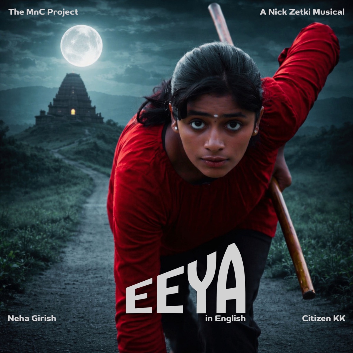 Eeya (Neha Girish Meets Nick Zetki) [English Version] - Single by Neha Girish & Nick Zetki album cover