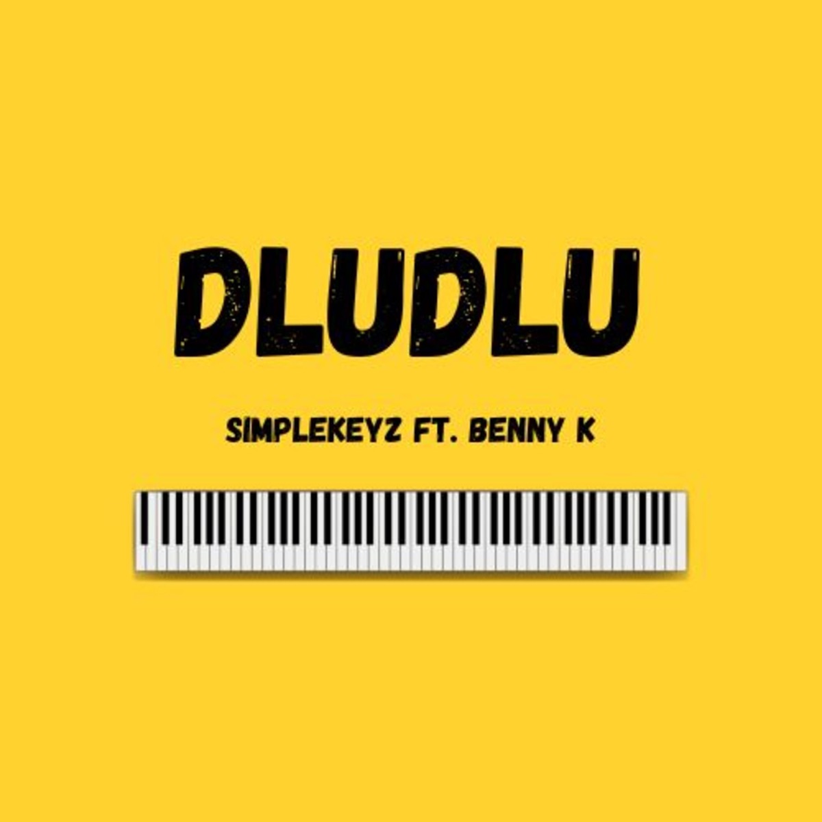 Dludlu (feat. Benny K) - EP by Simplekeyz album cover