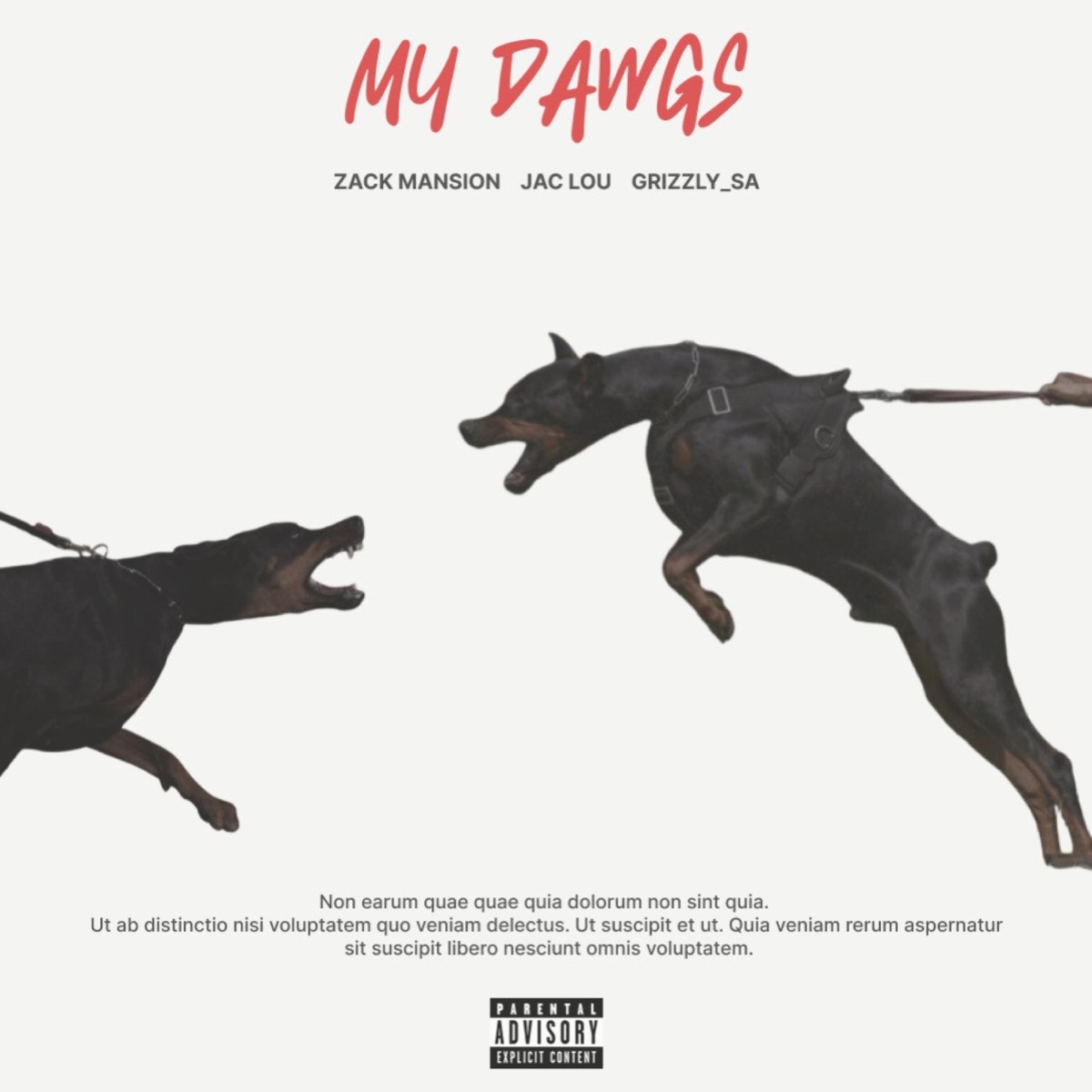 My Dawgs (feat. GRIZZLY_SA) - Single by Zack Mansion album cover