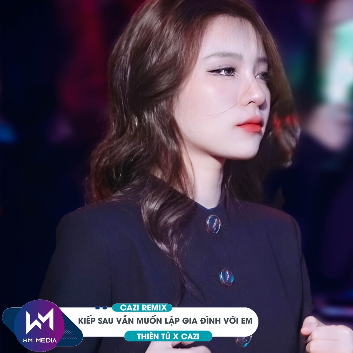 Kiếp Sau Vẫn Muốn Lập Gia Đình Với Em (Remix) - Single by Thiên Tú & Cazi album cover