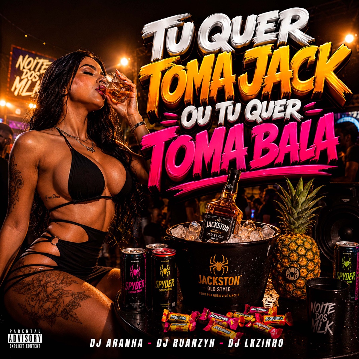 Tu Quer Tomar Jack ou Tu Quer Toma Bala - Single by DJ Aranha, DJ Ruanzyn & DJ Lkzinho album cover