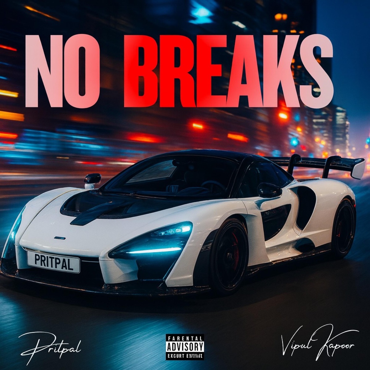 NO BREAKS - Single by PRITPAL album cover