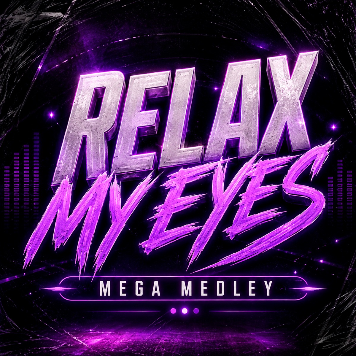 Relax My Eyes Mega Medley (feat. Mc Magrinho) - Single by Donk, Rincon & JORGINN album cover