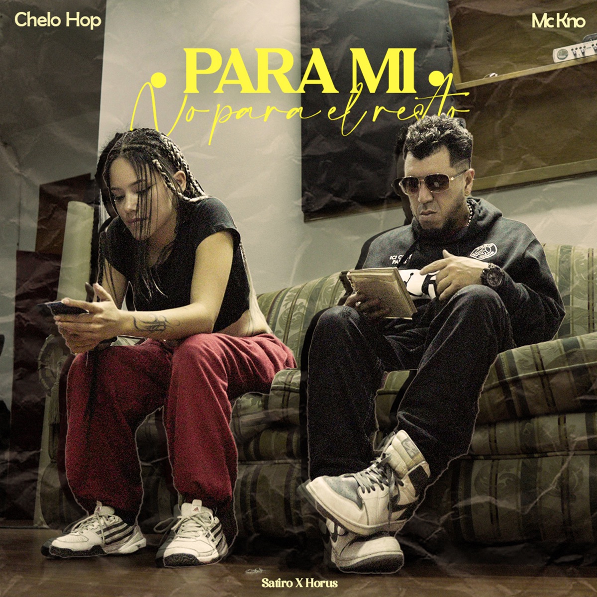 Para Mí No para el Resto - Single by chelo hop, Mc Kno & Satiro X Horus album cover
