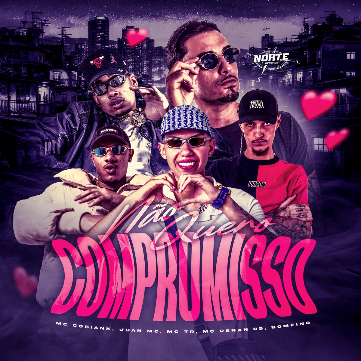 Não Quero Compromisso (feat. Juan Mc) - Single by Mc Renan R5, MC TR & Mc Cobiank album cover