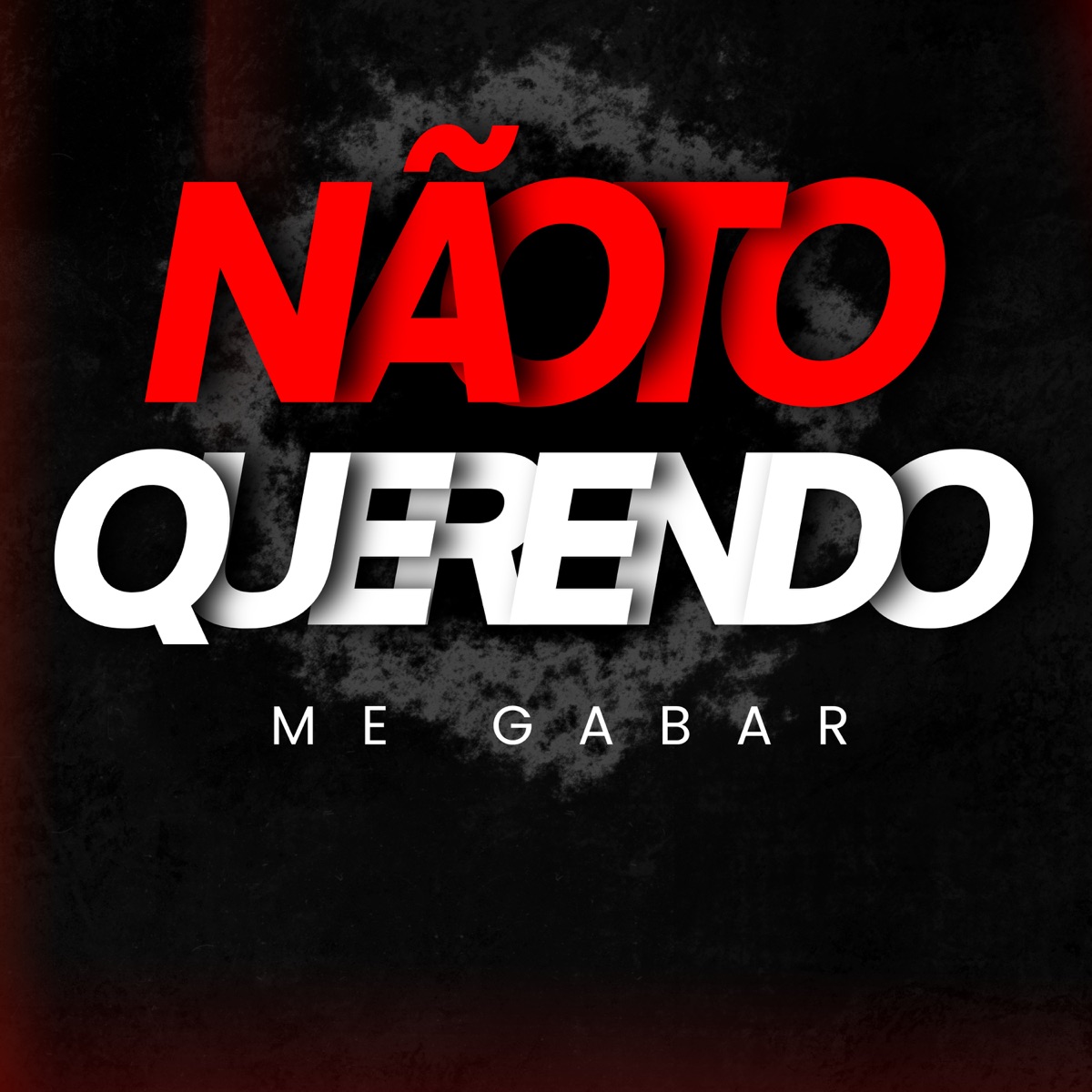 Não To Querendo Me Gabar - Single by Mc Pensador, DJ PSICO DE CAXIAS & DJ JF 22 album cover