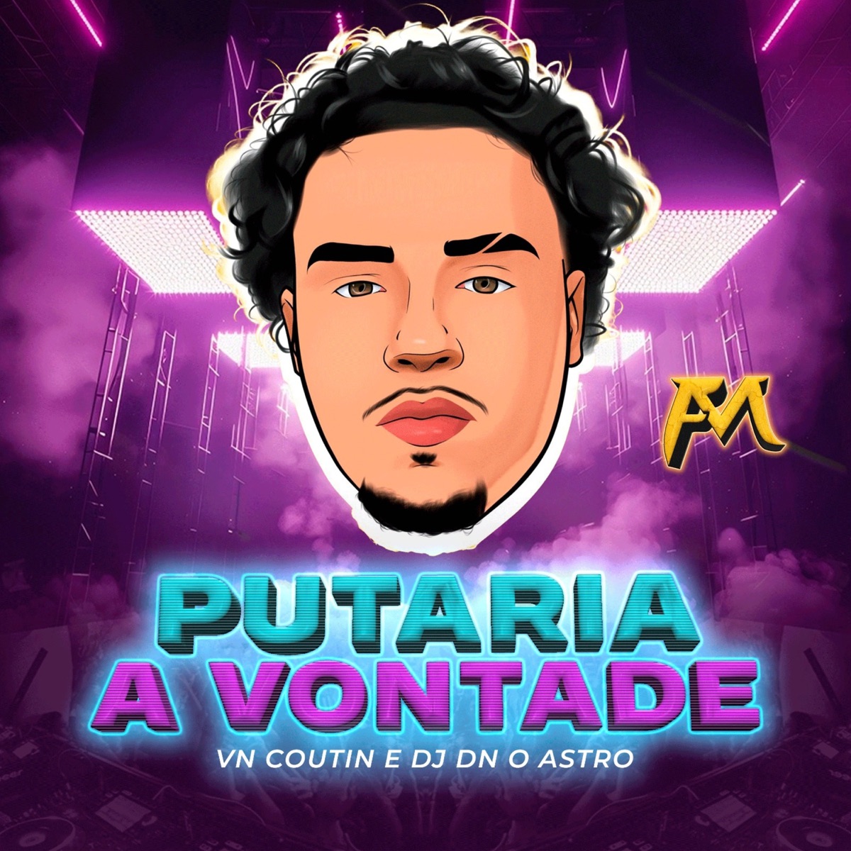 Putaria a Vontade - Single by VN Coutin & DJ DN O ASTRO album cover