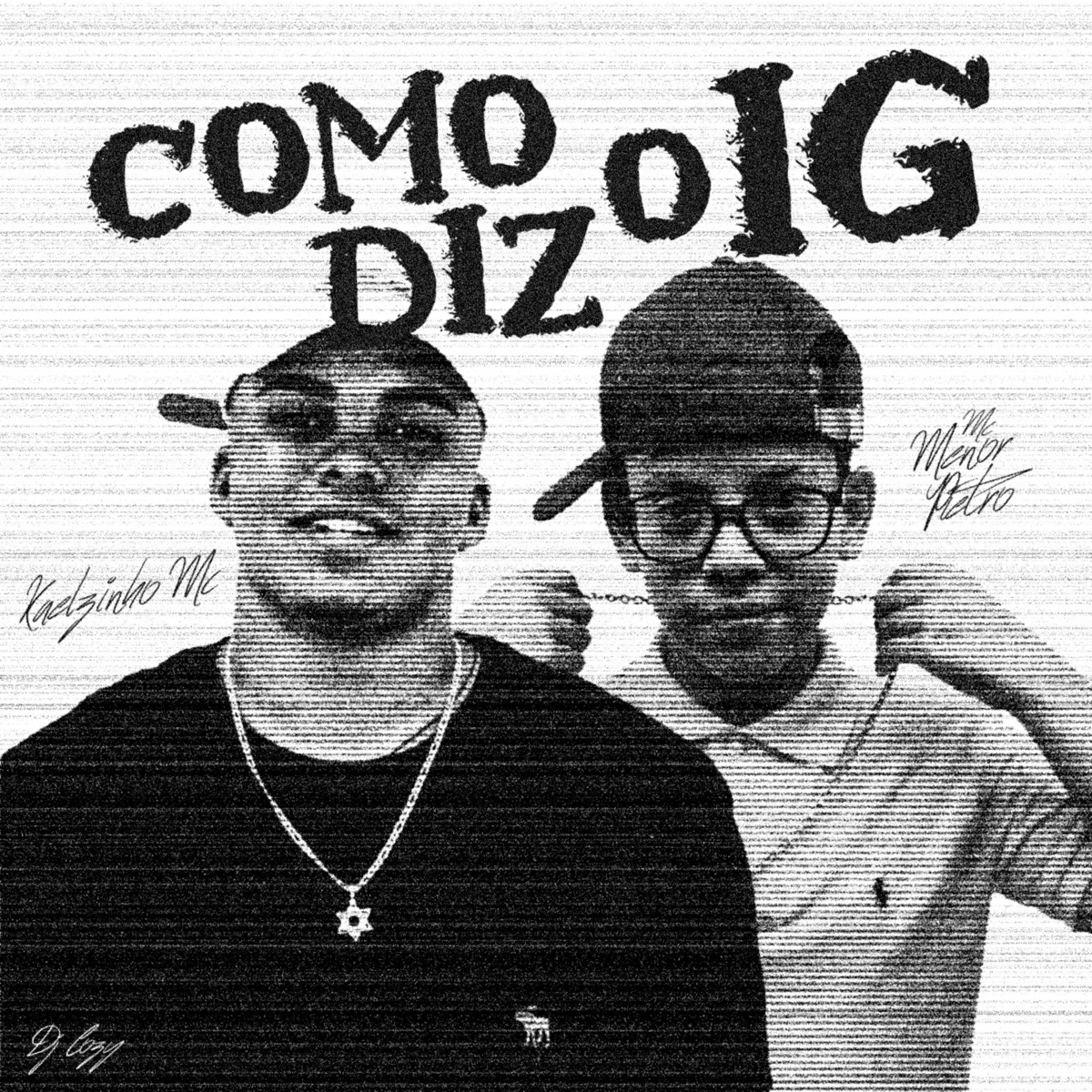 Como Diz o Ig - Single by Kaelzinho MC & MC Menor Pietro album cover