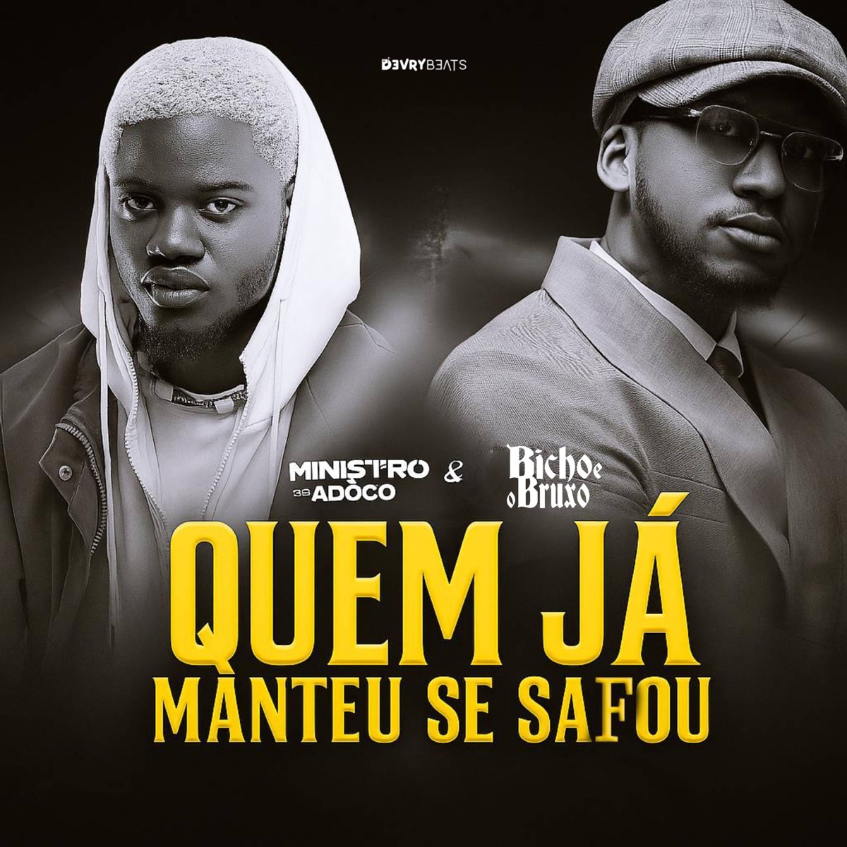 Quem Já Manteu se Safou - Single by Ministro do Adoço & Bicho e o Bruxo album cover