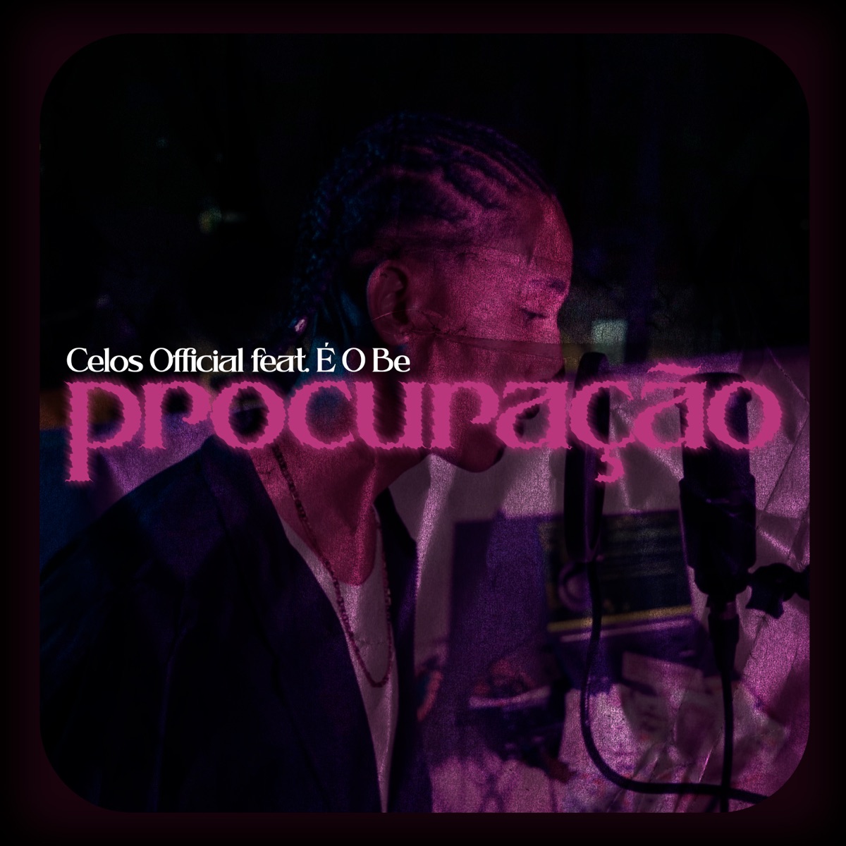 Procuração (feat. É O Be) - Single by $4INt's, Celos Official & 1limvzin album cover