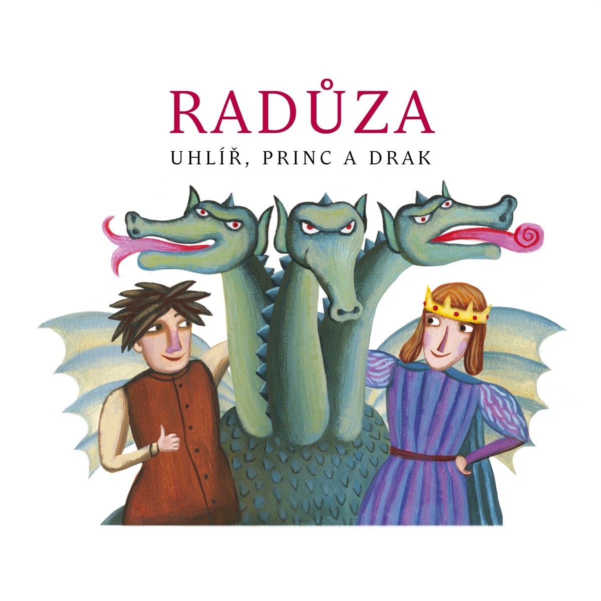 Uhlíř, princ a drak by Raduza, Anna Fialová & Igor Orozovič album cover